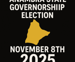 See List Of Anambra Governorship Candidates and Their Deputies For November Poll.