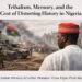 RE: Tribalism, Memory, and the Cost of Distorting History in Nigeria
